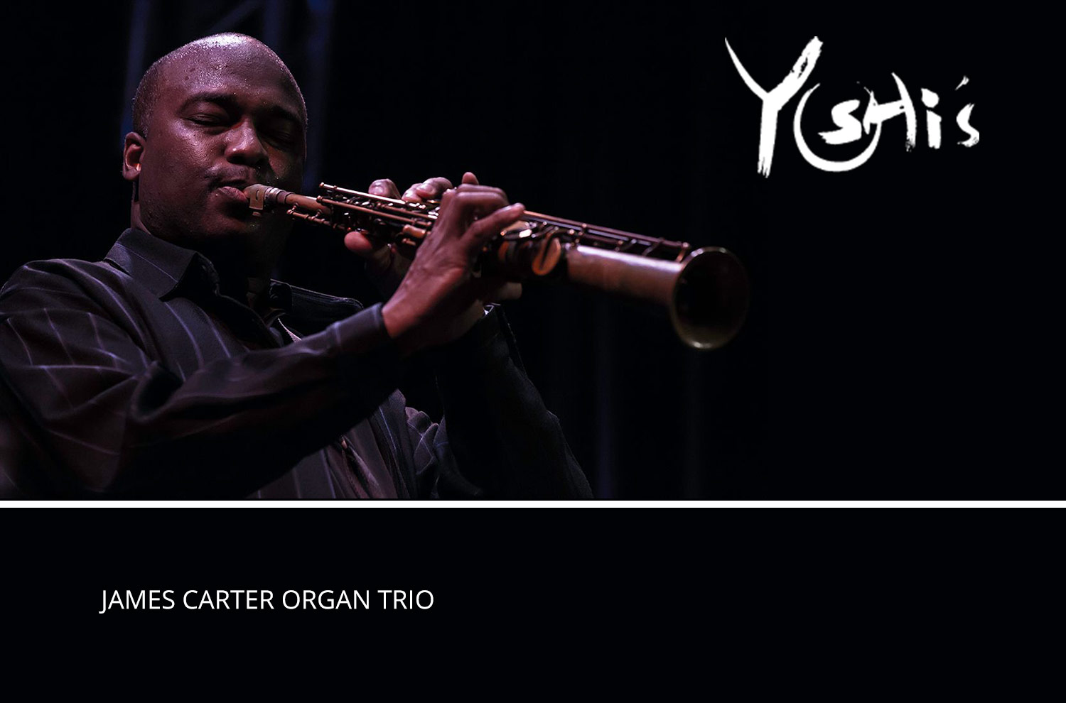 Image of JAMES CARTER ORGAN TRIO | YOSHI'S